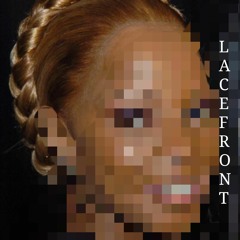 LACEFRONT (FEAT. ZAY WILLY)