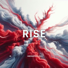 RISE