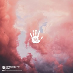 HMH - Let Me Show You