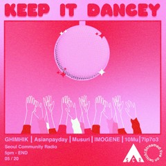 2023 - 05 - 20 KEEP IT DANCEY - Musuri