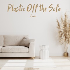 Plastic Off the Sofa (Cover Snippet)