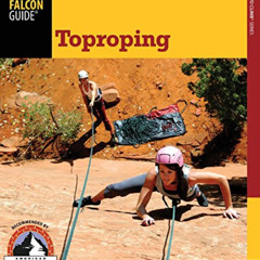 DOWNLOAD PDF 💏 Toproping (How To Climb Series) by  Bob Gaines PDF EBOOK EPUB KINDLE
