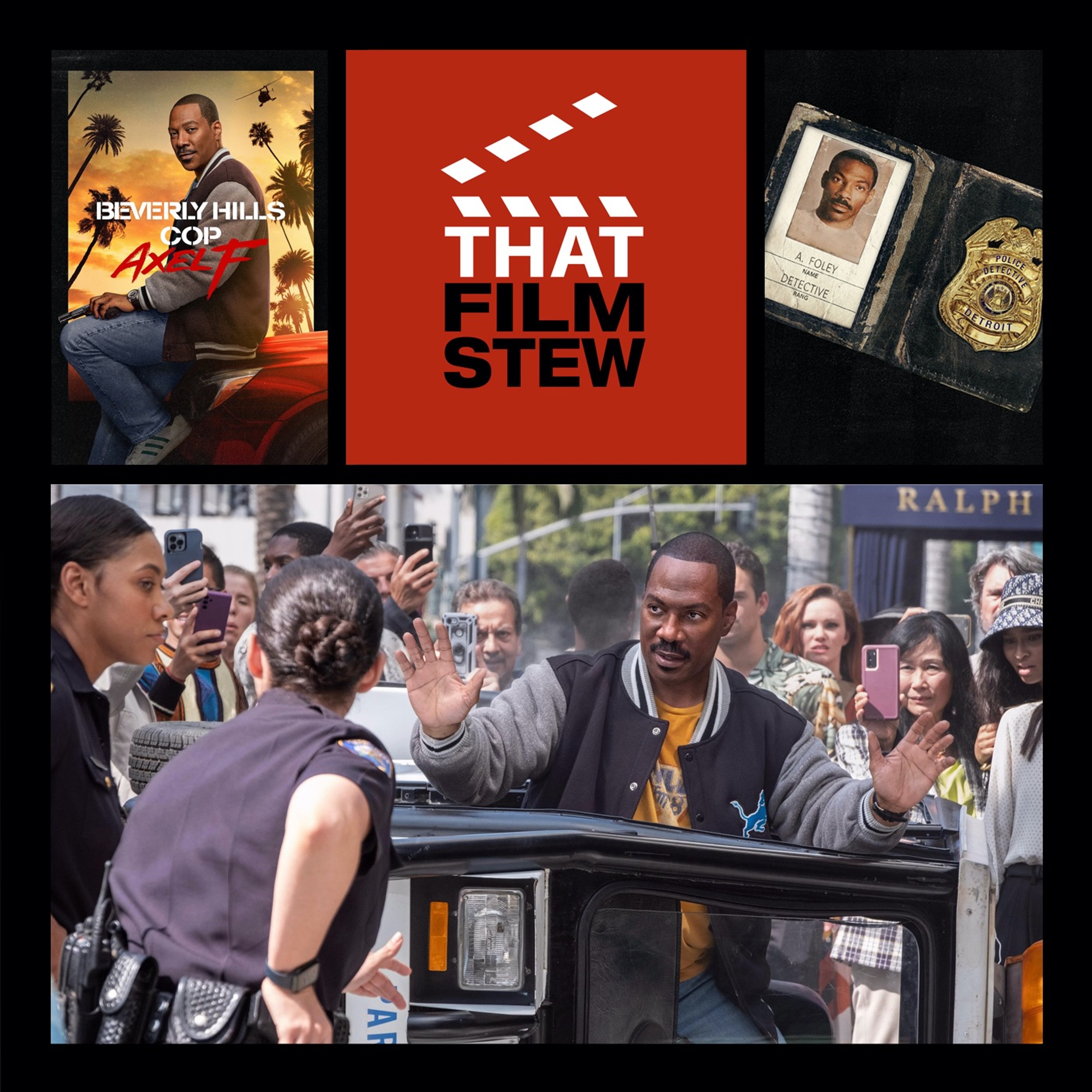 That Film Stew Ep 501 - Beverly Hills Cop: Axel F (Review) episode artwork