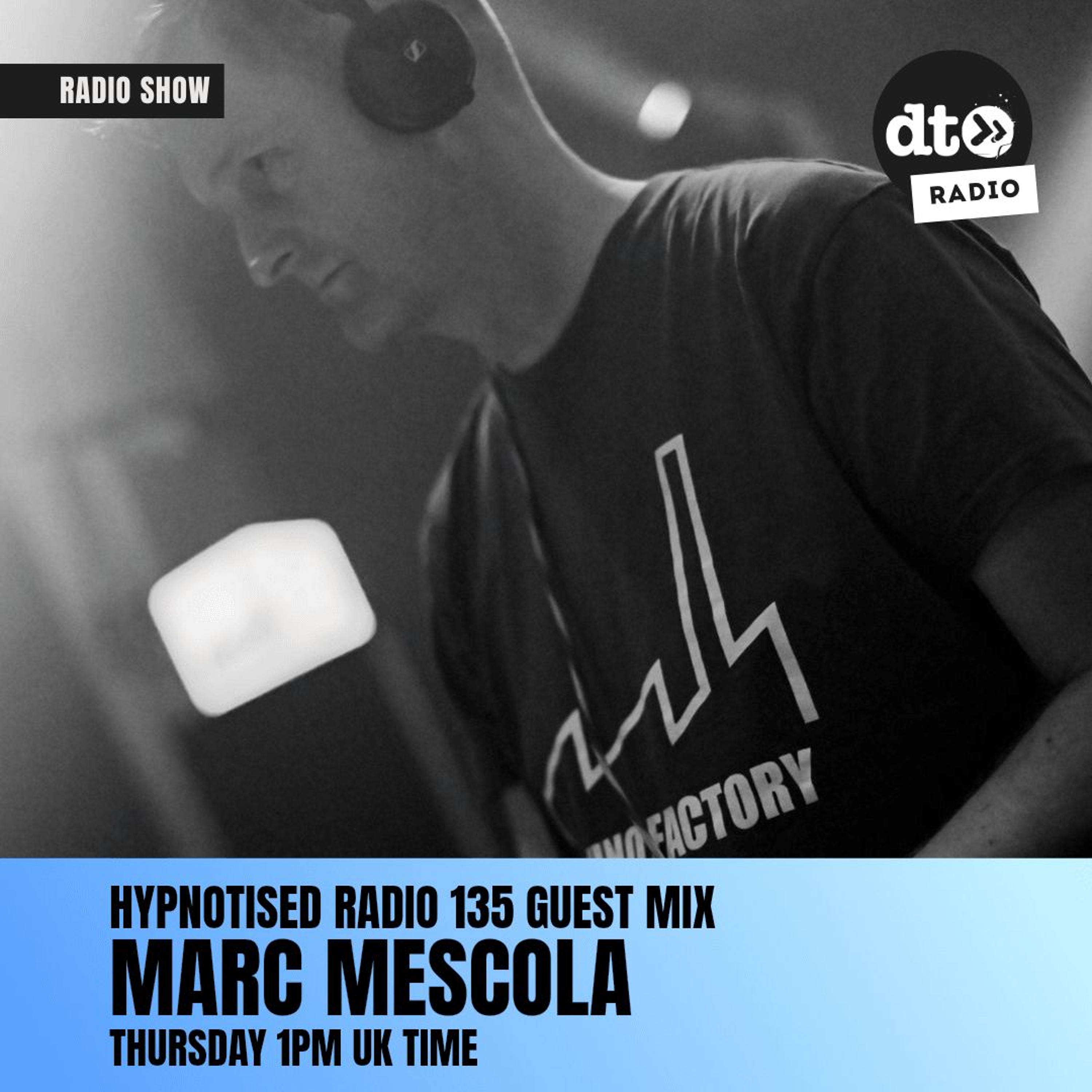 Hypnotised Radio 135 Marc Mescola Guest Mix