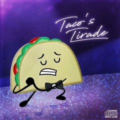 Taco's Tirade but it's 1985