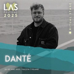 LAScast 2025 #09 | RITUAL | Danté