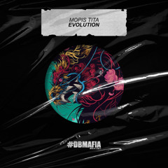MOPIS TITA - Evolution [BUY=FREE DOWNLOAD]