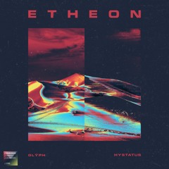 Glÿph X Hystatus - Etheon (Dub)