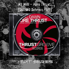 Nu NRG - Pure Thrust (ULTIMO Schranz Edit)