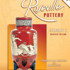 DOWNLOAD PDF 📫 Collectors Encyclopedia of Roseville Pottery, Volume 2 by  Sharon Hux