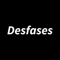 Desfases (Remastered 2024)