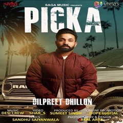 Picka - Dilpreet Dhillon