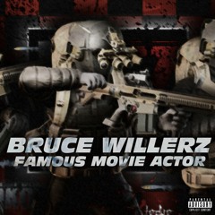 Bruce WillerZ Famous Movie Actor