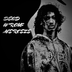 DEAD WRONG