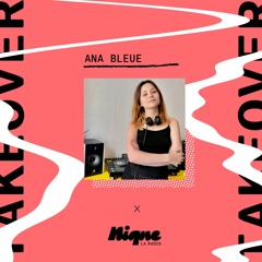 Nique - Le dancefloor #50 : Ana Bleue