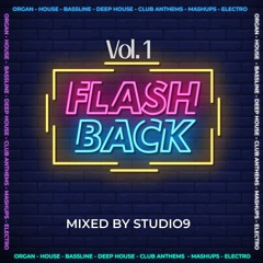 Flashback Volume 1 [Mixed By Studio9]
