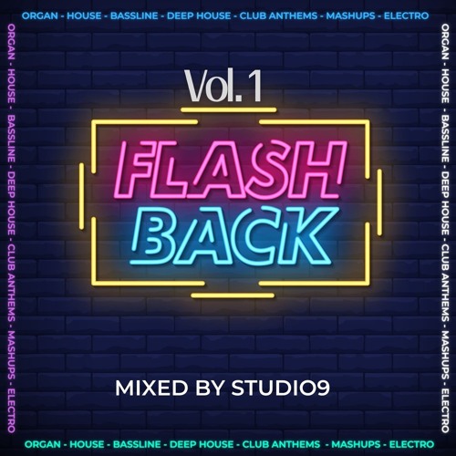 Flashback Volume 1 [Mixed By Studio9]