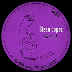 Bizen Lopez - Susie Q (Original mix)