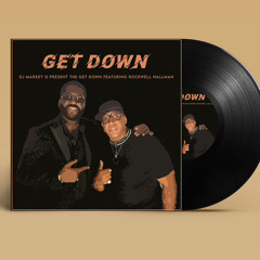 Get Down  Dj Markey G feat. Rockwell
