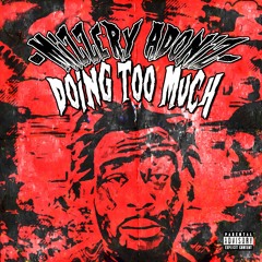 Doing Too Much (prod. Def Street)