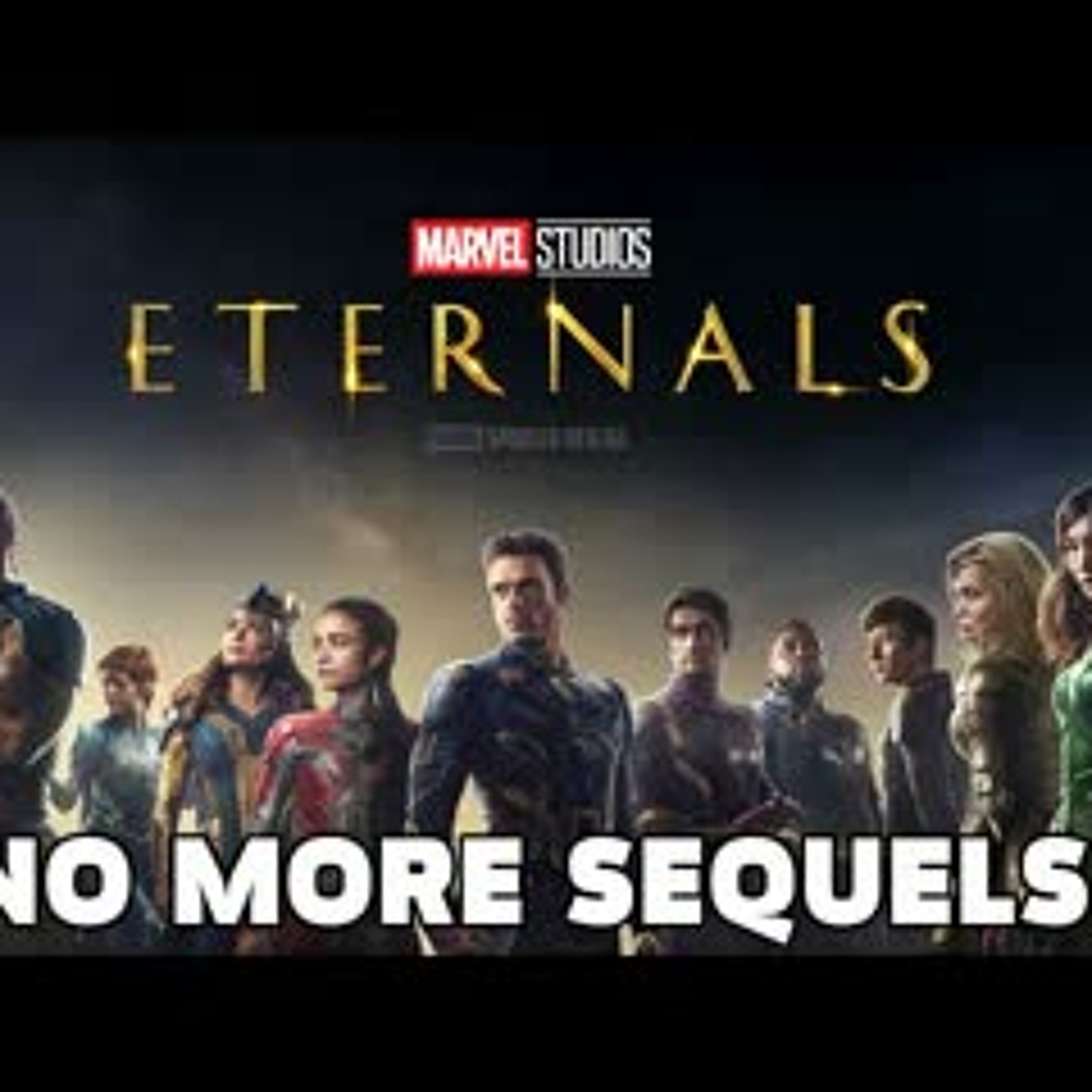 Eternals is "Stand Alone" & Will Have No Sequels - MCU Bails on Jack Kirby's Classic Characters episode artwork