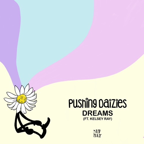 dreams (feat kelsey ray)