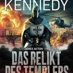 ⚡️ READ EPUB Das Relikt des Templers (German Edition) Frei Online