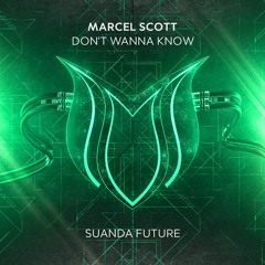Marcel Scott - Don't Wanna Know