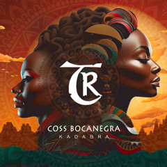 Coss Bocanegra - Kadabra [Tibetania Records]