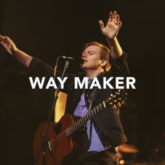 Way Maker  - Leeland [Download] ↓