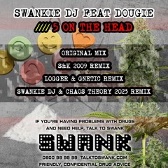 Swankie DJ Feat Dougie - 5 On The Head (Swankie DJ & Chaos Theory 2023 Remix)