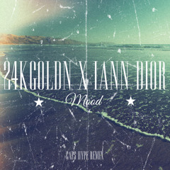 24kGoldn - Mood Featuring Iann Dior (Caps Hype Remix)