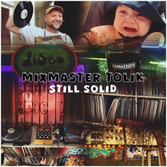 Mixmaster Tolik - Still Solid (Trip-Hop, Downtempo & Breakbeat selection)