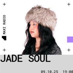 JADE SOUL at maxi radio (batida special)