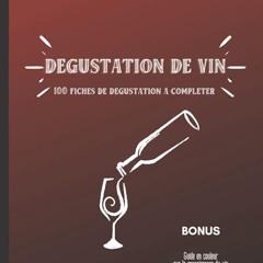 ✔Audiobook⚡️ Carnet de d?gustation de vin: Livre tout en couleur avec 100 fiches d'entrainement