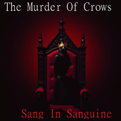 The Murder Of Crows