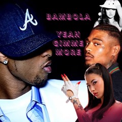 Bambola Yeah Gimme Moree - Divinluks Mashup