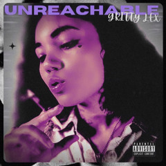 UNREACHABLE - Gritty