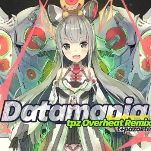 Datamania (tpz Overheat Remix)