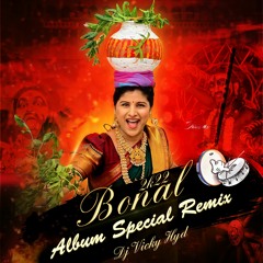 O Yadhano Ballanna Bonalu Song Remix Dj Vicky Hyd