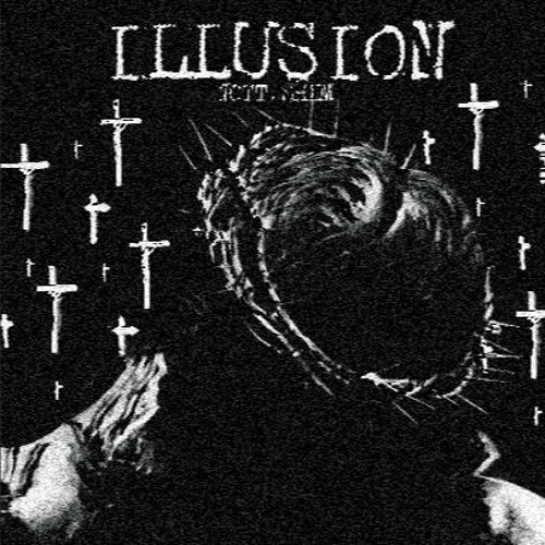 nott.shxm - ILLUSION