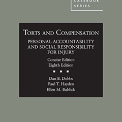 VIEW EPUB 📝 Torts and Compensation, Personal Accountability and Social Responsibilit