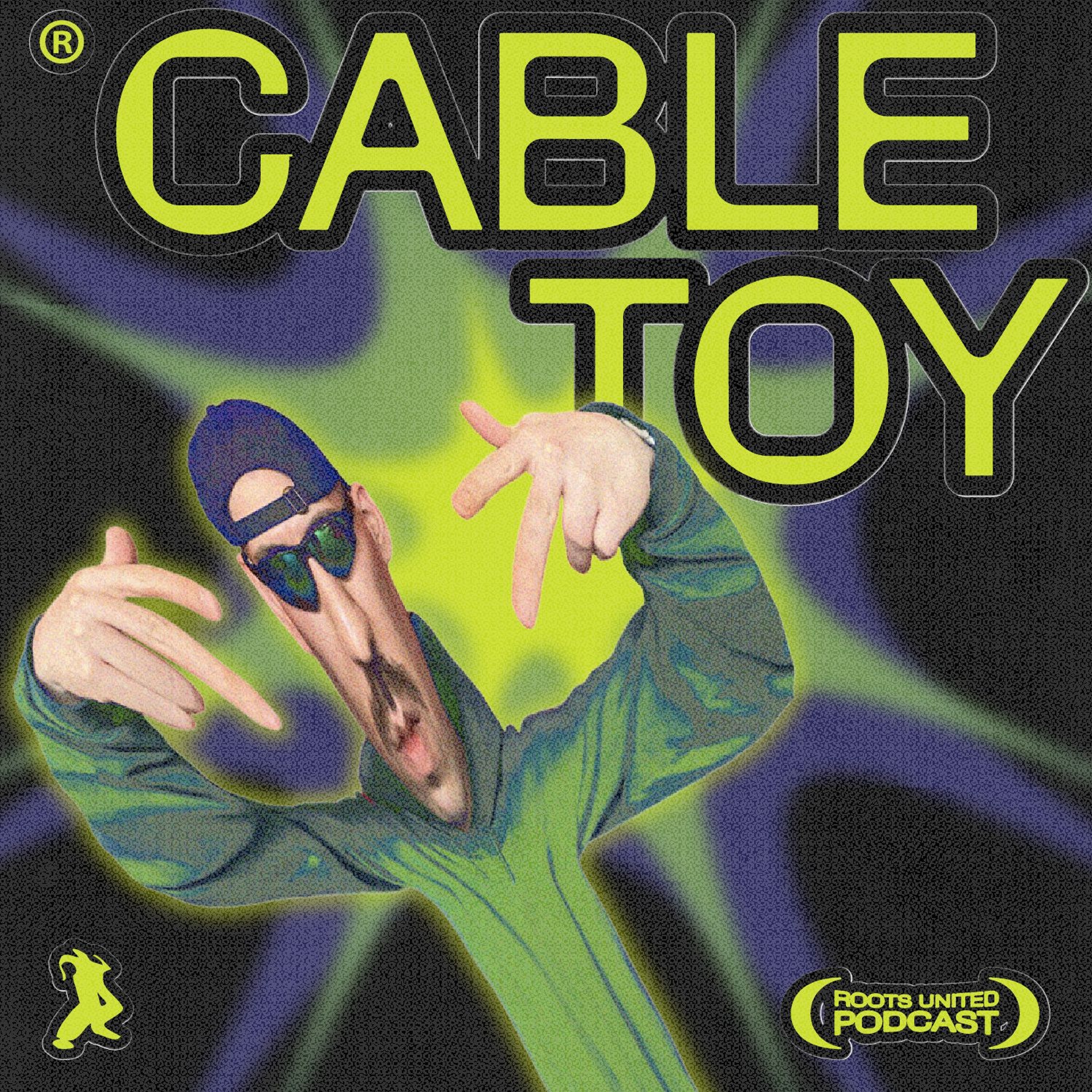 Roots United Podcast: Cable Toy episode artwork