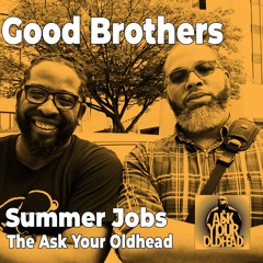 Good Brothers Summer Jobs