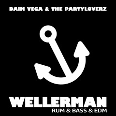 Daim Vega & The Partyloverz - Wellerman ( Rum Bass EDM Remix ) Instrumental