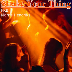 SHAKE YOUR THING