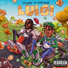 2KBABY - Luigi (feat. Chief Keef)