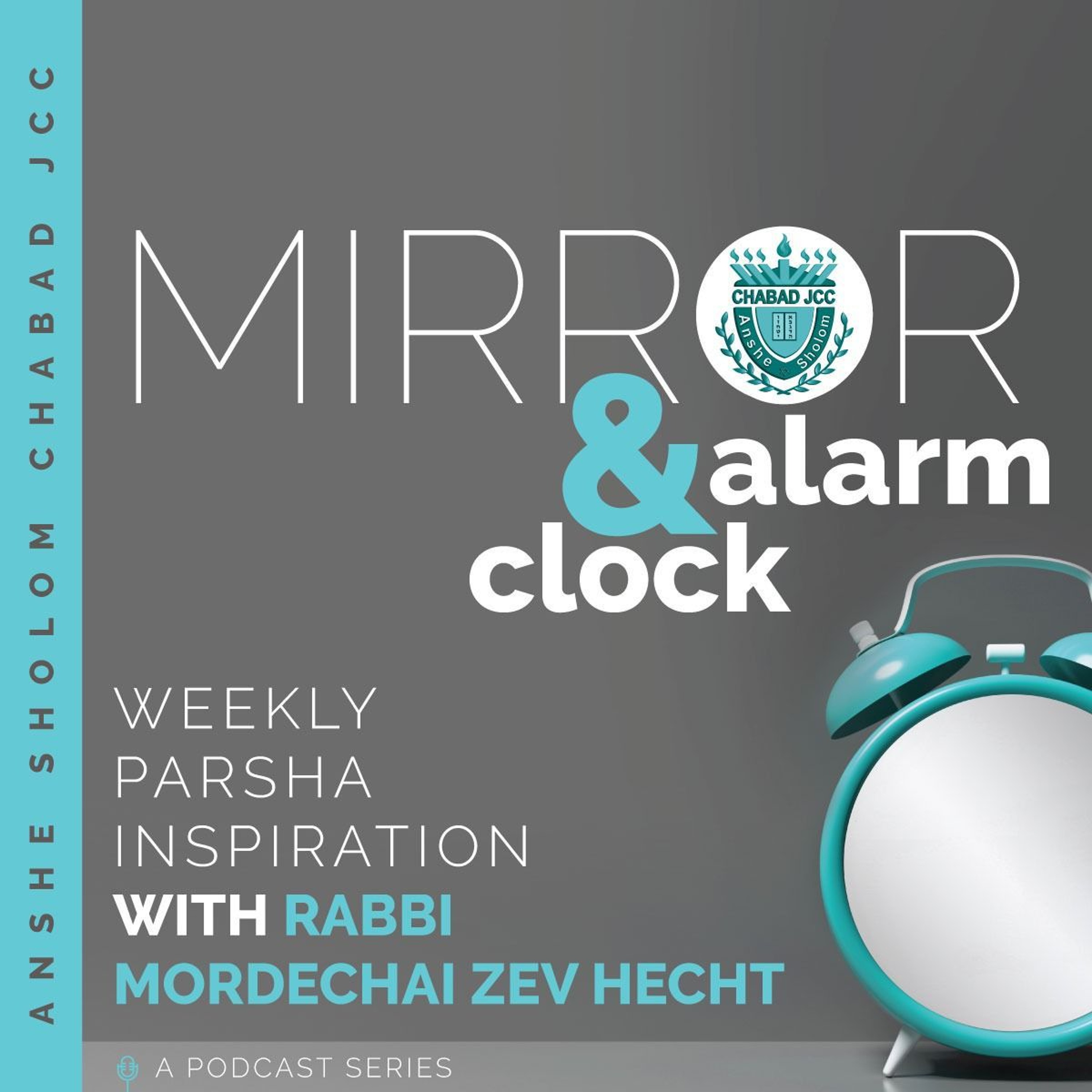 Mirror & Alram Clock: #0012: Parshas Ekev: Love is in the small details episode artwork