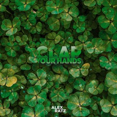 Alex Ratz - Clap Your Hands