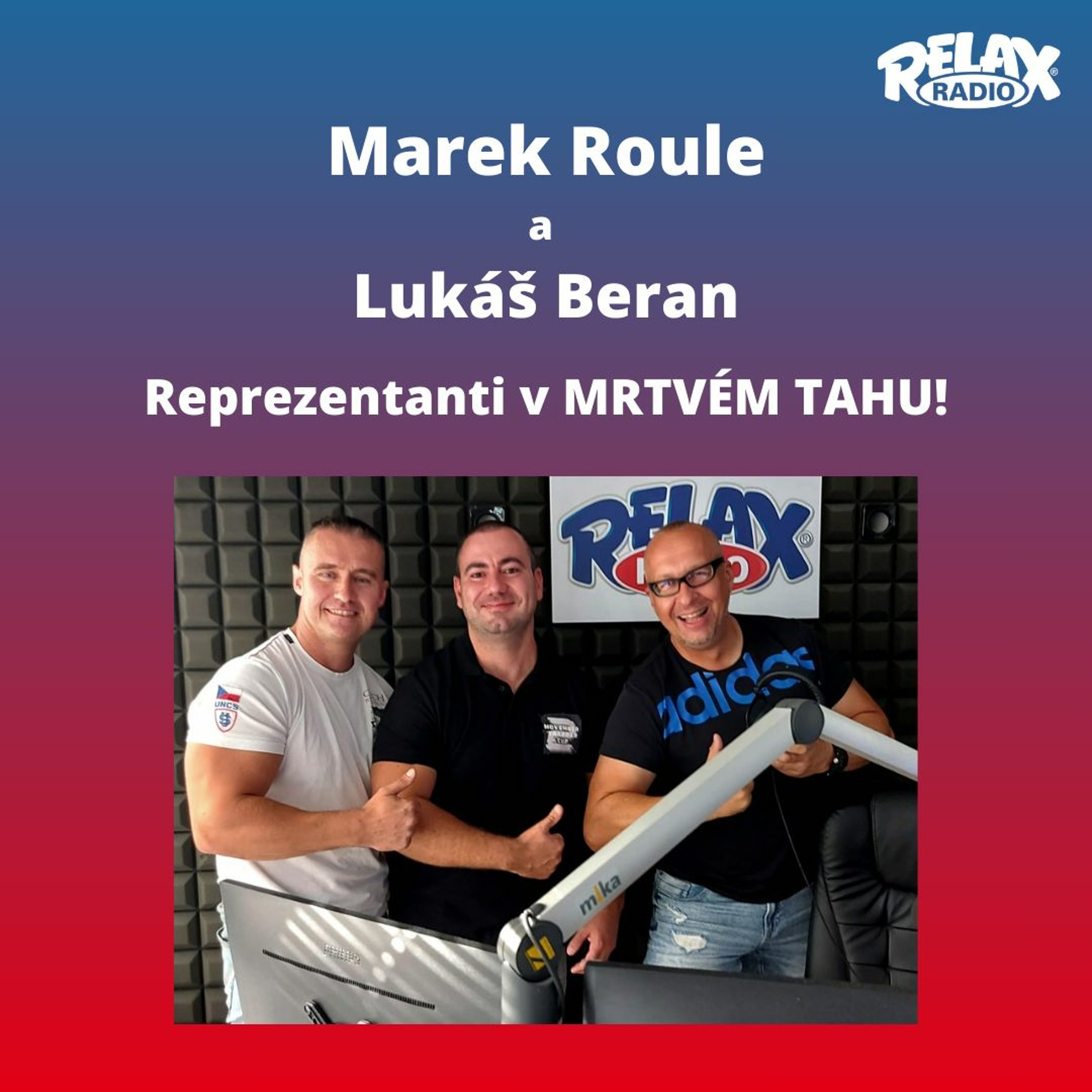 Reprezentanti ČR v MRTVÉM TAHU - Marek Roule a Lukáš Beran episode artwork
